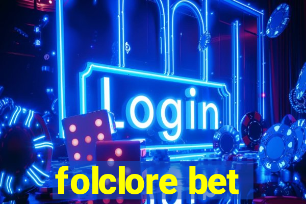 folclore bet